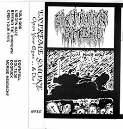 Extreme Smoke 57 : Open Your Eyes ... And Die